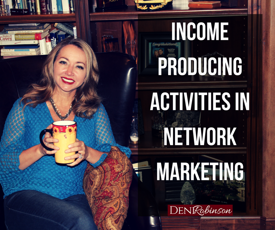 You are currently viewing Income Producing Activities In Network Marketing